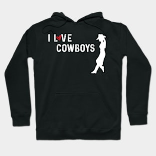 I Love Cowboys Hoodie